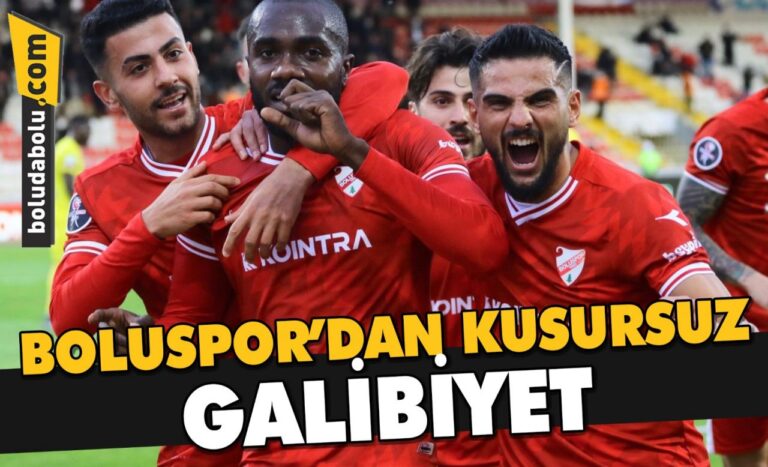 BOLUSPOR’DAN KUSURSUZ GALİBİYET
