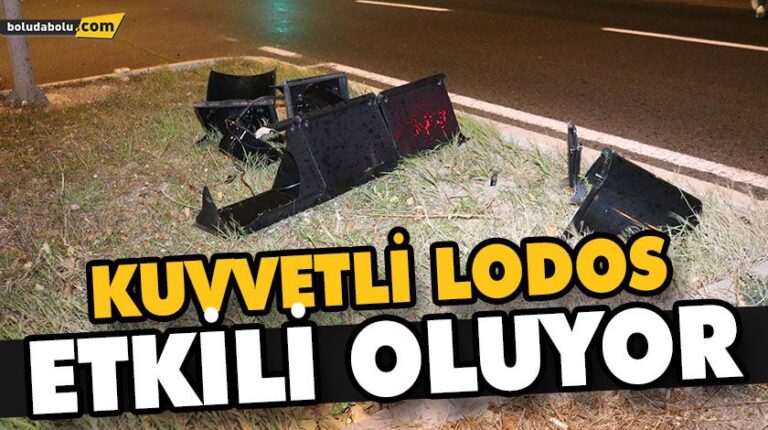 KUVVETLİ LODOS ETKİLİ OLUYOR