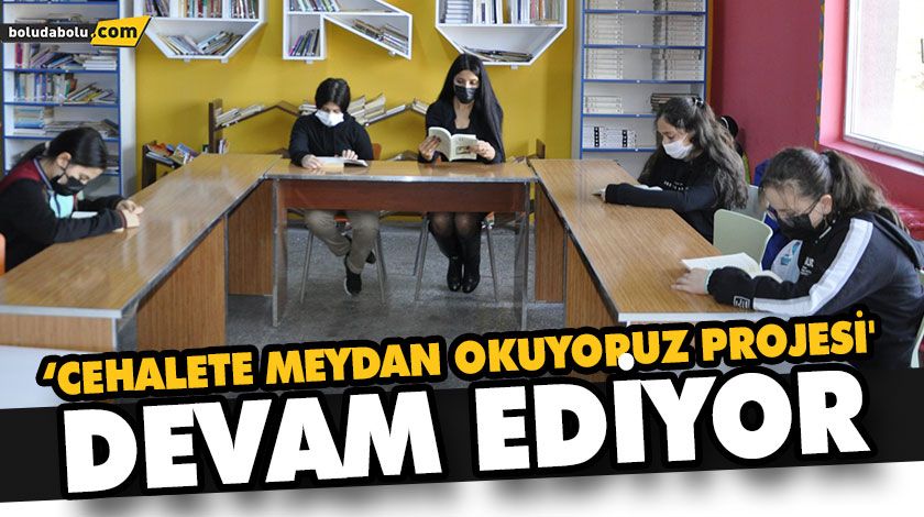 ‘CEHALETE MEYDAN OKUYORUZ PROJESİ’ DEVAM EDİYOR