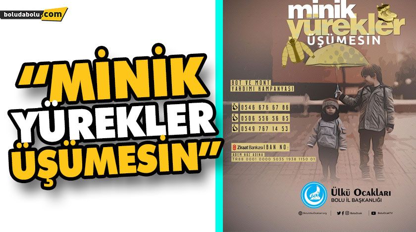 “MİNİK YÜREKLER ÜŞÜMESİN” “MİNİK YÜREKLER ÜŞÜMESİN”