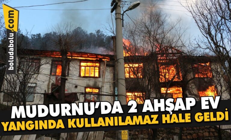 Mudurnu’da 2 ahşap ev yangında kullanılamaz hale geldi