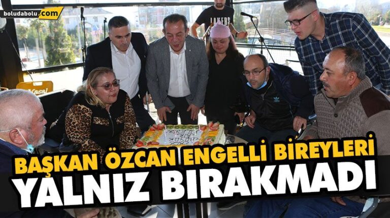BAŞKAN ÖZCAN ENGELLİ BİREYLERİ YALNIZ BIRAKMADI