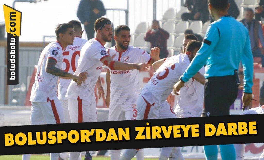 BOLUSPOR’DAN ZİRVEYE DARBE BOLUSPOR’DAN ZİRVEYE DARBE