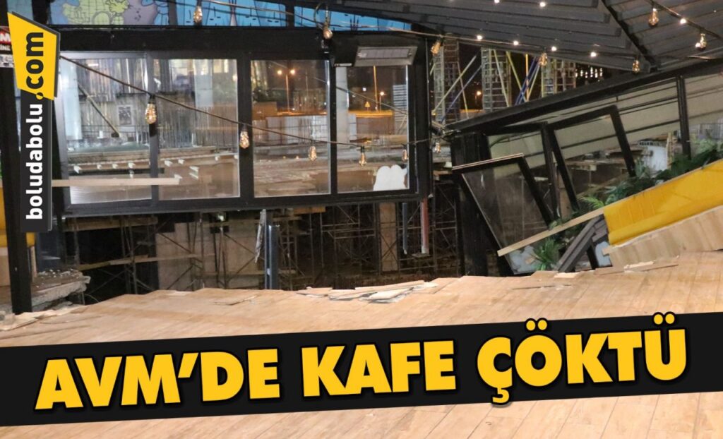 Bolu’da inşaat alanının yanındaki AVM’nin dışındaki kafe çöktü Bolu’da inşaat alanının yanındaki AVM’nin dışındaki kafe çöktü