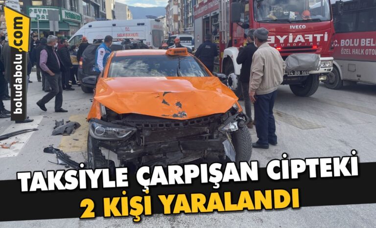 Bolu’da taksiyle çarpışan cipteki 2 kişi yaralandı