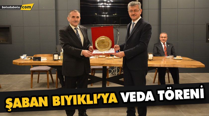 ŞABAN BIYIKLI’YA VEDA TÖRENİ