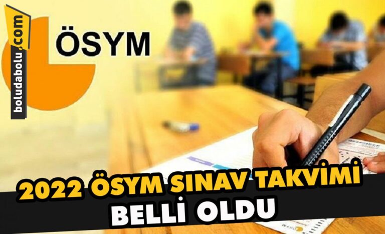 2022 ÖSYM sınav takvimi belli oldu