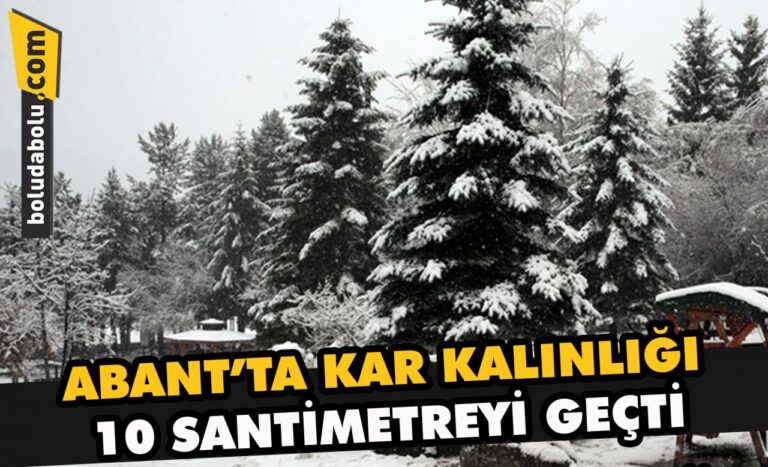 Abant Tabiat Parkı’nda kar kalınlığı 10 santimetreyi geçti