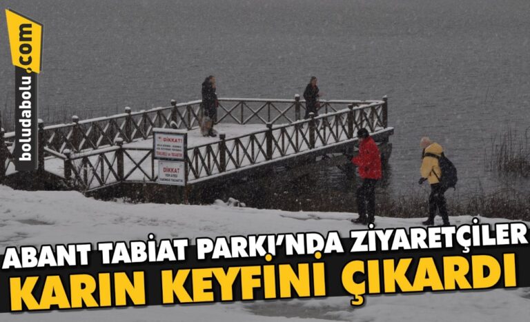 Abant Tabiat Parkı’nda ziyaretçiler karın keyfini çıkardı