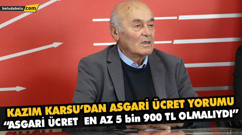 “ASGARİ ÜCRET EN AZ 5 bin 900 TL OLMALIYDI” “ASGARİ ÜCRET EN AZ 5 bin 900 TL OLMALIYDI”