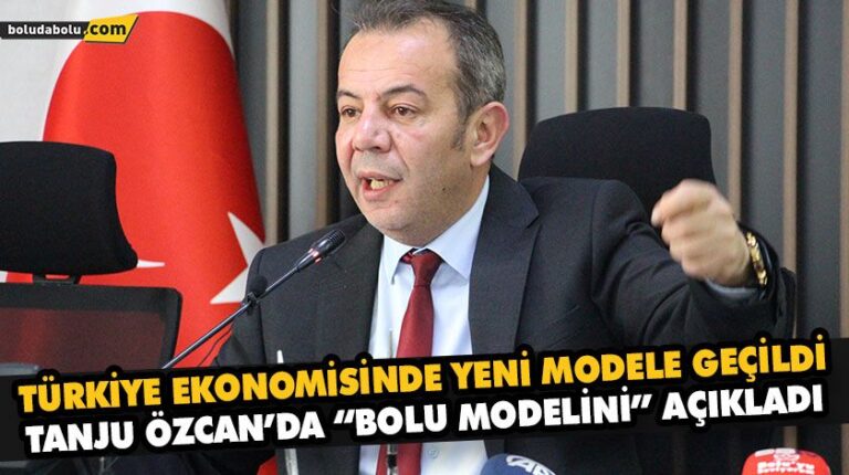 TANJU ÖZCAN’DA “BOLU MODELİNİ” AÇIKLADI