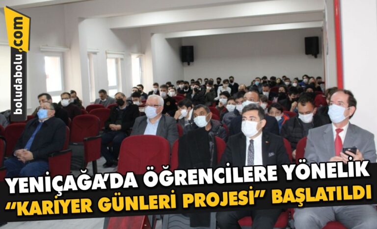 Yeniçağa’da öğrencilere yönelik “Kariyer Günleri Projesi” başlatıldı