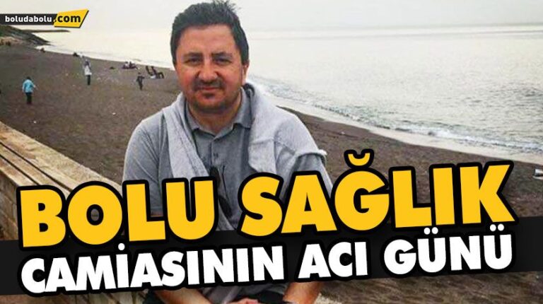 BOLU SAĞLIK CAMİASININ ACI GÜNÜ