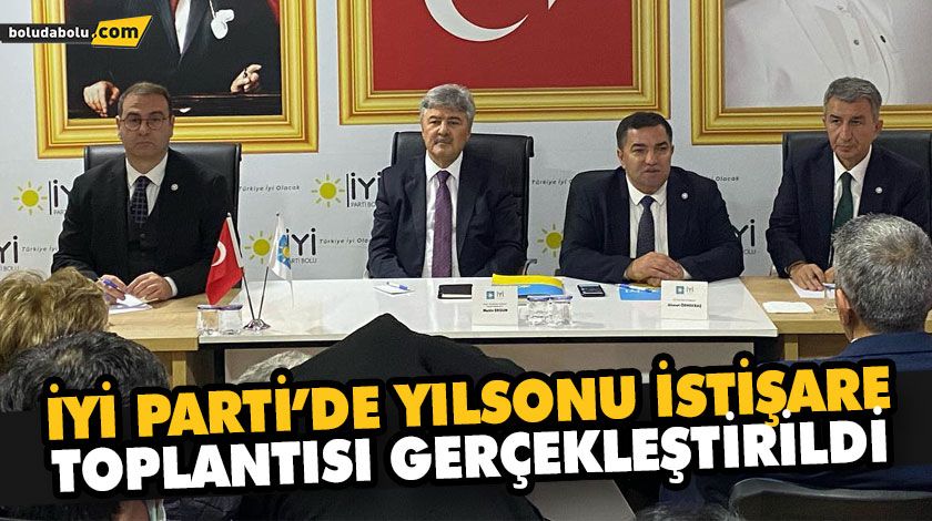 İYİ PARTİ’DE YILSONU İSTİŞARE TOPLANTISI GERÇEKLEŞTİRİLDİ İYİ PARTİ’DE YILSONU İSTİŞARE TOPLANTISI GERÇEKLEŞTİRİLDİ