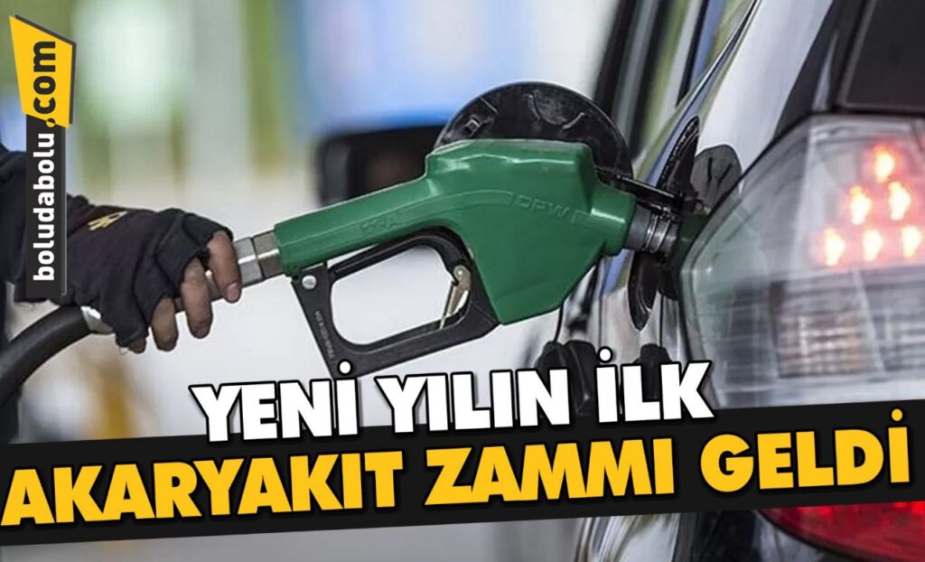 YENİ YILIN İLK AKARYAKIT ZAMMI GELDİ YENİ YILIN İLK AKARYAKIT ZAMMI GELDİ