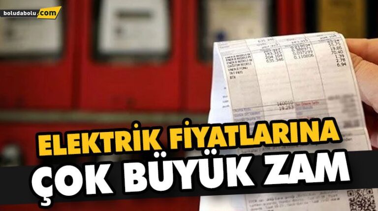 ELEKTRİK FİYATLARINA ÇOK BÜYÜK ZAM