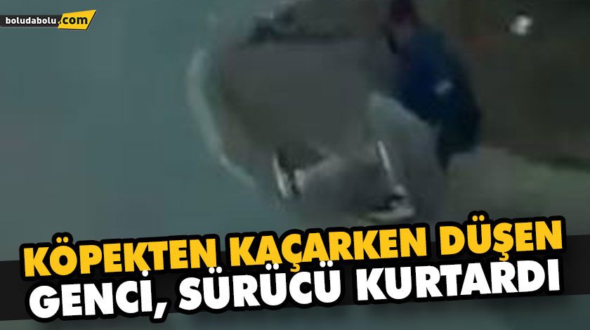 KÖPEKTEN KAÇARKEN DÜŞEN GENCİ, SÜRÜCÜ KURTARDI KÖPEKTEN KAÇARKEN DÜŞEN GENCİ, SÜRÜCÜ KURTARDI
