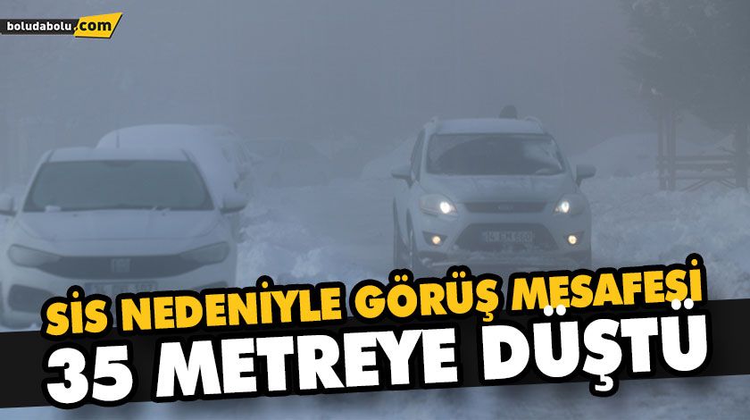 SİS NEDENİYLE GÖRÜŞ MESAFESİ 35 METREYE DÜŞTÜ SİS NEDENİYLE GÖRÜŞ MESAFESİ 35 METREYE DÜŞTÜ