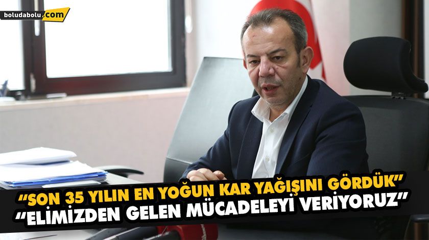 “SON 35 YILIN EN YOĞUN KAR YAĞIŞINI GÖRDÜK” “SON 35 YILIN EN YOĞUN KAR YAĞIŞINI GÖRDÜK”