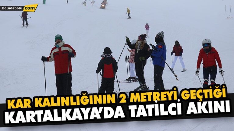 KAR KALINLIĞININ 2 METREYİ GEÇTİĞİ KARTALKAYA’DA TATİLCİ AKINI