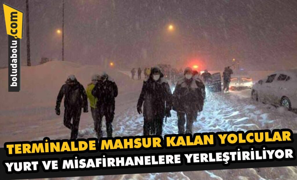 Terminalde mahsur kalan yolcular yurt ve misafirhanelere yerleştiriliyor
