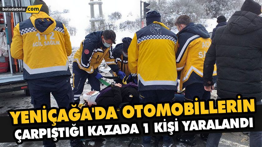 YENİÇAĞA’DA OTOMOBİLLERİN ÇARPIŞTIĞI KAZADA 1 KİŞİ YARALANDI YENİÇAĞA’DA OTOMOBİLLERİN ÇARPIŞTIĞI KAZADA 1 KİŞİ YARALANDI