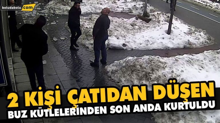 2 KİŞİ ÇATIDAN DÜŞEN BUZ KÜTLELERİNDEN SON ANDA KURTULDU