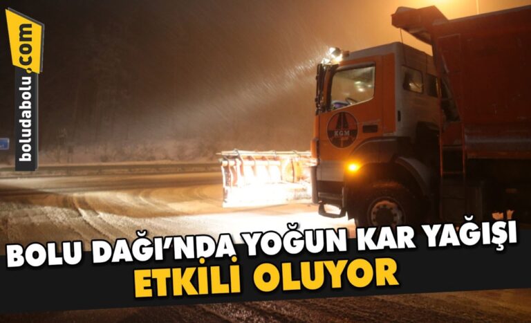 Bolu Dağı’nda yoğun kar yağışı etkili oluyor