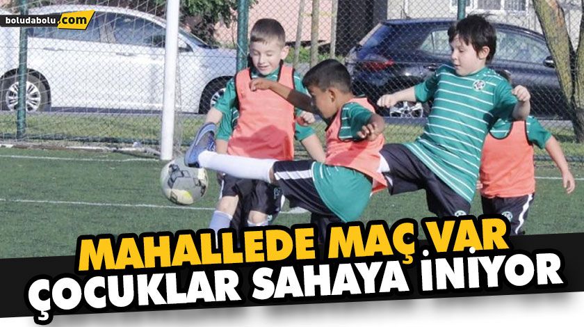 MAHALLEDE MAÇ VAR ÇOCUKLAR SAHAYA İNİYOR MAHALLEDE MAÇ VAR ÇOCUKLAR SAHAYA İNİYOR