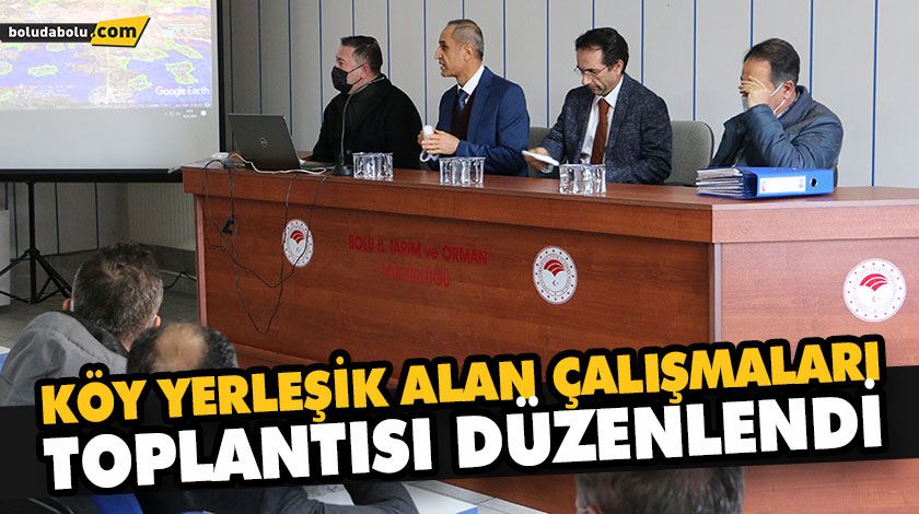 KÖY YERLEŞİK ALAN ÇALIŞMALARI TOPLANTISI DÜZENLENDİ KÖY YERLEŞİK ALAN ÇALIŞMALARI TOPLANTISI DÜZENLENDİ