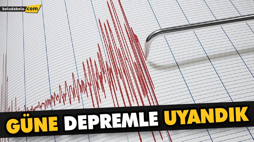 GÜNE DEPREMLE UYANDIK GÜNE DEPREMLE UYANDIK