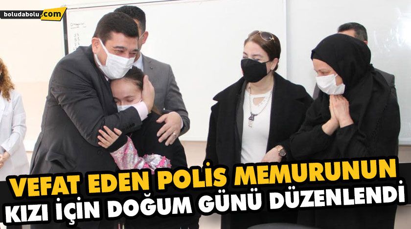 VEFAT EDEN POLİS MEMURUNUN KIZI İÇİN DOĞUM GÜNÜ DÜZENLENDİ VEFAT EDEN POLİS MEMURUNUN KIZI İÇİN DOĞUM GÜNÜ DÜZENLENDİ