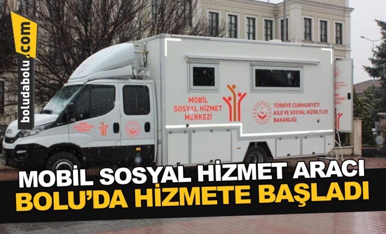 SOSYAL HİZMETLER VATANDAŞIN AYAĞINA GİDECEK!