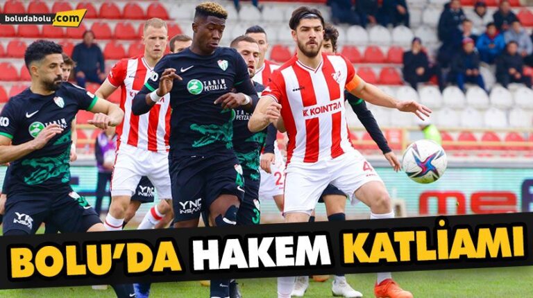 BOLU’DA HAKEM KATLİAMI