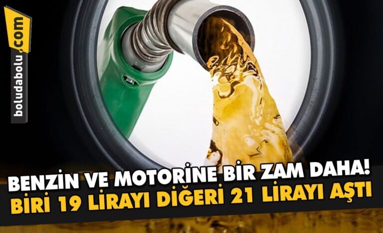 Son dakika: Benzin ve motorine bir zam daha! Biri 19 lirayı, diğeri 21 lirayı aştı
