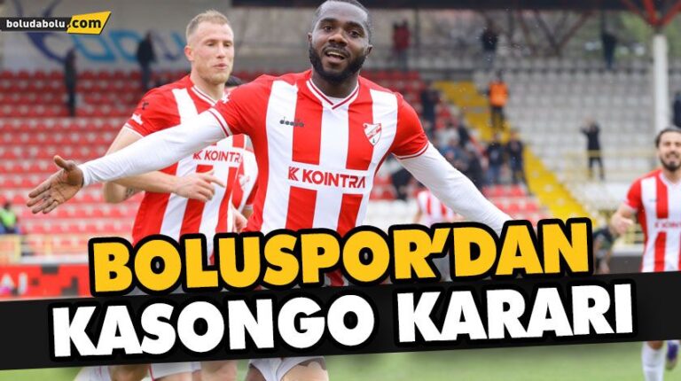 BOLUSPOR’DAN KASONGO KARARI