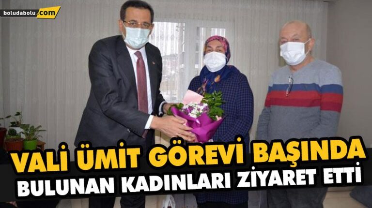 VALİ ÜMİT’TEN “8 MART DÜNYA KADINLAR GÜNÜ” ZİYARETLERİ