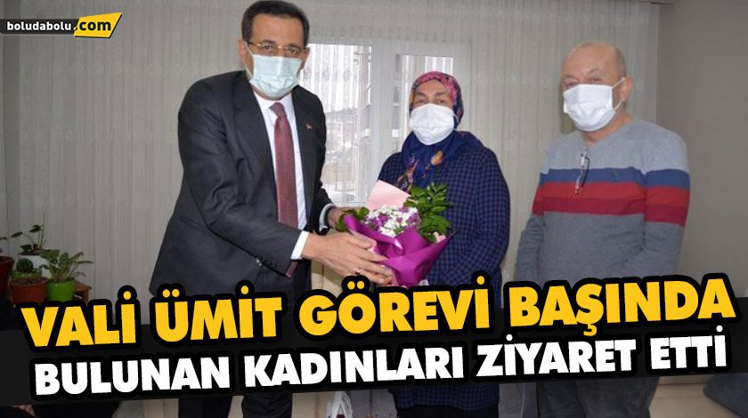 VALİ ÜMİT’TEN “8 MART DÜNYA KADINLAR GÜNÜ” ZİYARETLERİ VALİ ÜMİT’TEN “8 MART DÜNYA KADINLAR GÜNÜ” ZİYARETLERİ