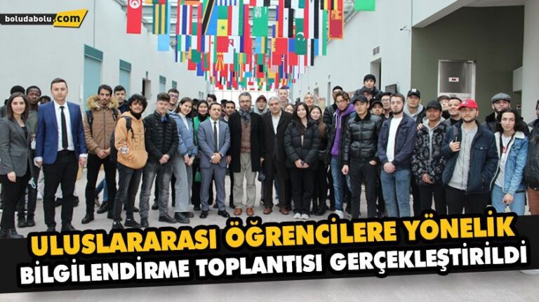 ULUSLARARASI ÖĞRENCİLERE YÖNELİK BİLGİLENDİRME TOPLANTISI GERÇEKLEŞTİRİLDİ