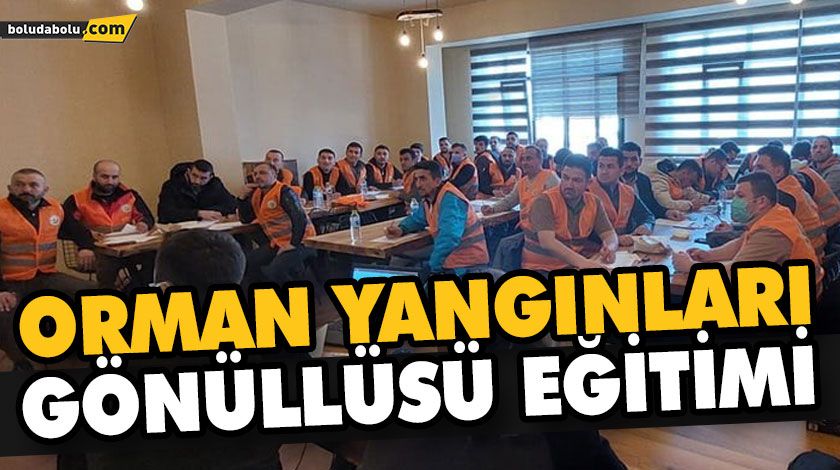 GÖLYAKA’DA ORMAN YANGINLARI GÖNÜLLÜSÜ EĞİTİMİ GÖLYAKA’DA ORMAN YANGINLARI GÖNÜLLÜSÜ EĞİTİMİ
