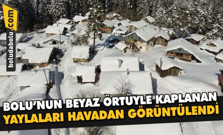 Bolu’nun beyaz örtüyle kaplanan yaylaları havadan görüntülendi