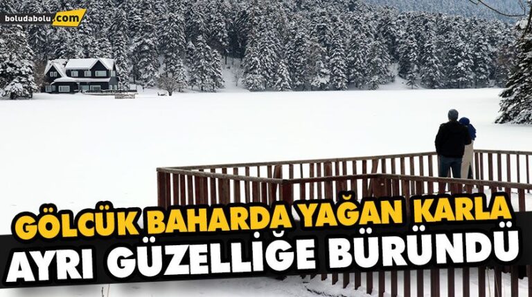 GÖLCÜK BAHARDA YAĞAN KARLA AYRI GÜZELLİĞE BÜRÜNDÜ
