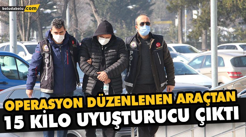 OPERASYON DÜZENLENEN ARAÇTAN 15 KİLO UYUŞTURUCU ÇIKTI OPERASYON DÜZENLENEN ARAÇTAN 15 KİLO UYUŞTURUCU ÇIKTI