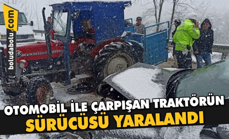 Otomobil ile çarpışan traktörün sürücüsü yaralandı
