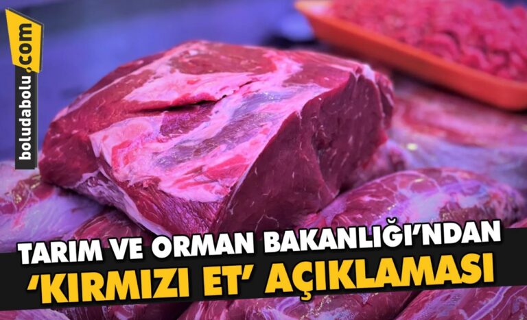 TARIM VE ORMAN BAKANLIĞI’NDAN ‘KIRMIZI ET’ AÇIKLAMASI