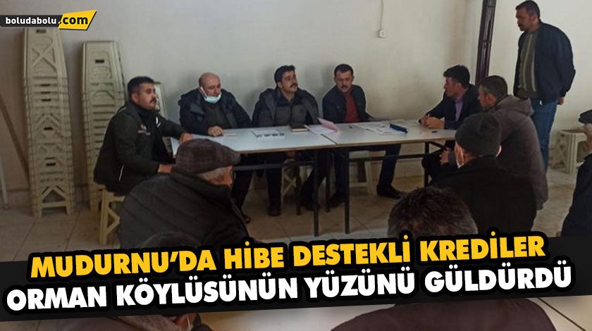 MUDURNU’DA HİBE DESTEKLİ KREDİLER ORMAN KÖYLÜSÜNÜN YÜZÜNÜ GÜLDÜRDÜ MUDURNU’DA HİBE DESTEKLİ KREDİLER ORMAN KÖYLÜSÜNÜN YÜZÜNÜ GÜLDÜRDÜ