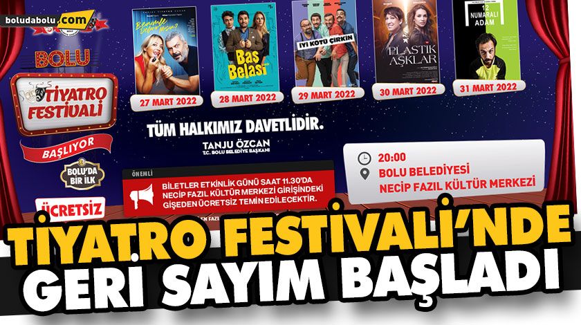 TİYATRO FESTİVALİ’NDE GERİ SAYIM BAŞLADI