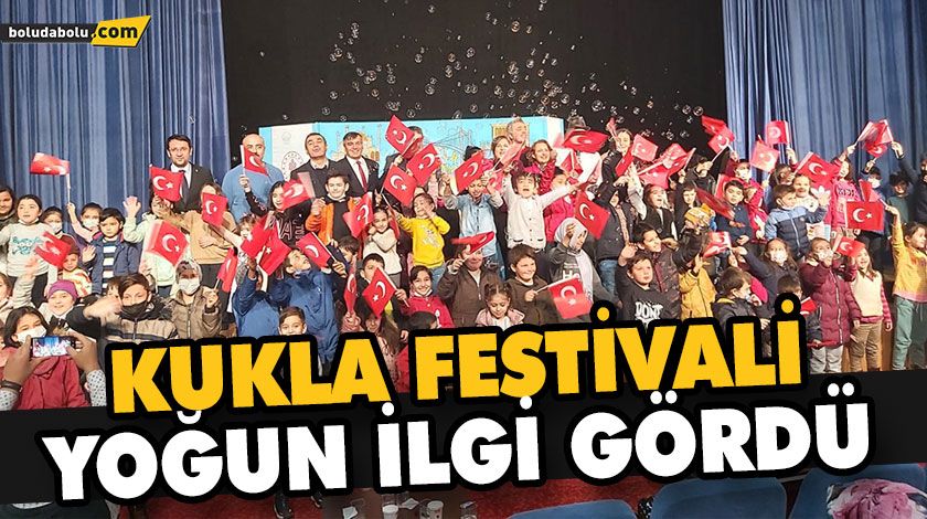 KUKLA FESTİVALİ YOĞUN İLGİ GÖRDÜ KUKLA FESTİVALİ YOĞUN İLGİ GÖRDÜ