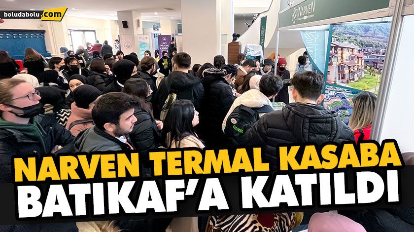 NARVEN TERMAL KASABA BATIKAF’A KATILDI NARVEN TERMAL KASABA BATIKAF’A KATILDI
