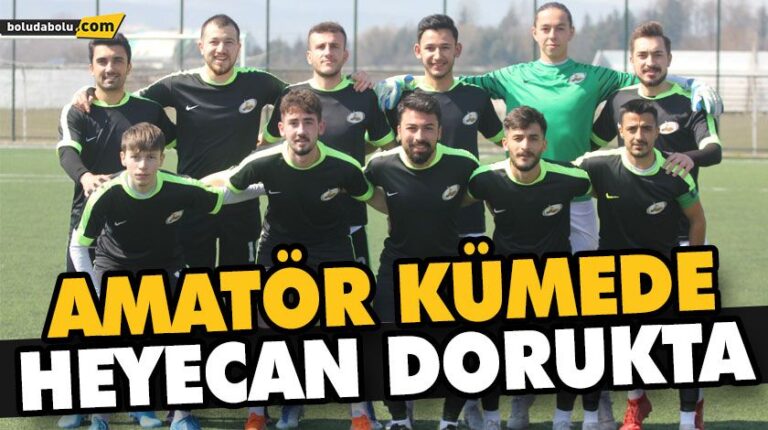 AMATÖR KÜMEDE HEYECAN DORUKTA